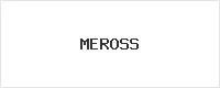 MEROSS